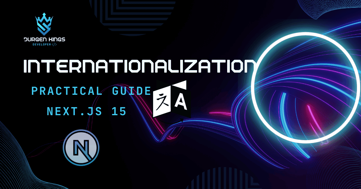 How I Implemented Internationalization in Next.js 15: A Practical Guide from My Experience